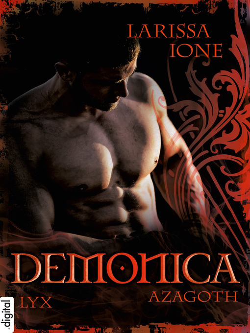 Title details for Demonica--Azagoth by Larissa Ione - Available